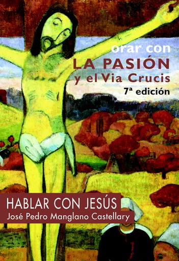 [9788433013682] Orar con la pasión y el vía crucis