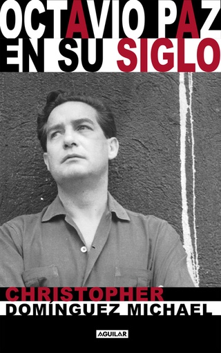 [9788403501539] OCTAVIO PAZ EN SU SIGLO
