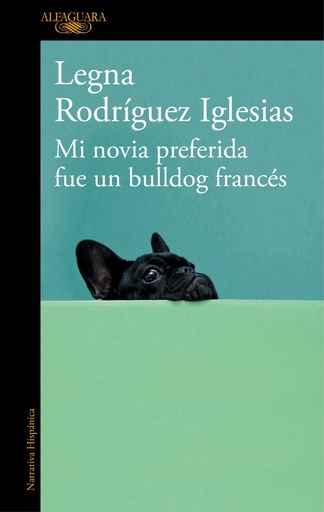 [9788420429625] Mi novia preferida fue un bulldog francés