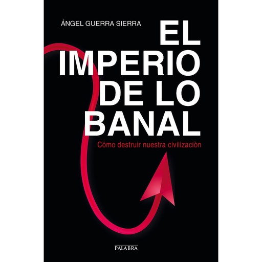 [9788490613146] El imperio de lo banal