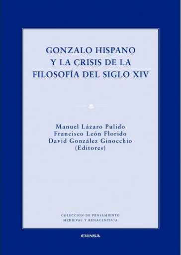 [9788431331894] Gonzalo Hispano y la crisis de la filosofía del siglo XIV