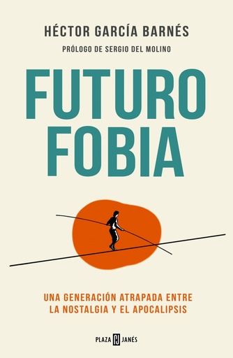 [9788401028465] Futurofobia