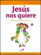 [9788428538756] Jesús nos quiere (Padres)