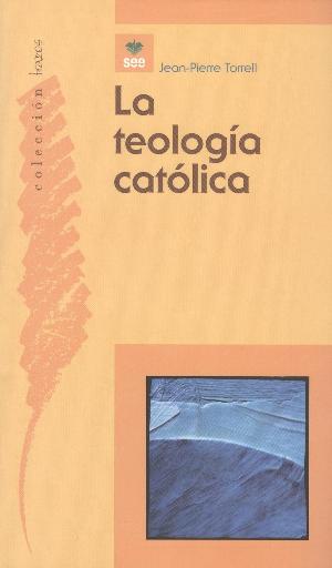 [9788482602400] La Teología católica