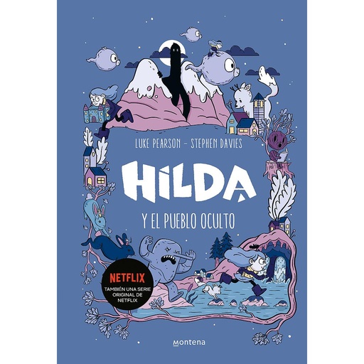 [9788417460785] Hilda y el pueblo oculto (Hilda)