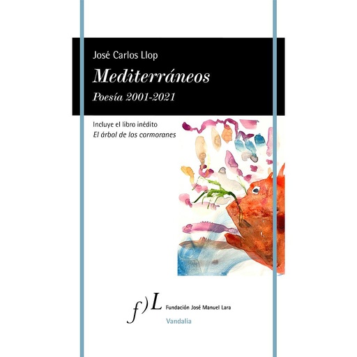 [9788417453923] Mediterráneos. Poesía 2001-2021