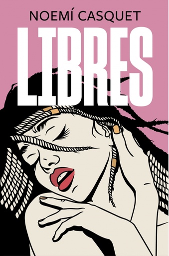 [9788466667616] Libres (Zorras 3)