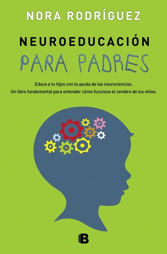 [9788466658430] Neuroeducación para padres