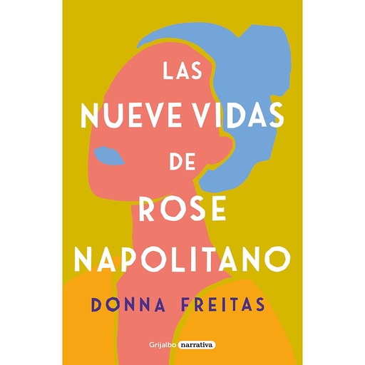 [9788425359965] Las nueve vidas de Rose Napolitano