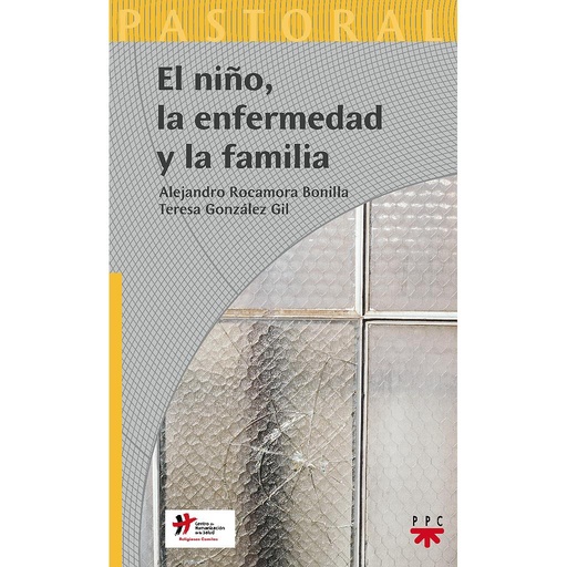 [9788428821308] El niño, la enfermedad y la familia
