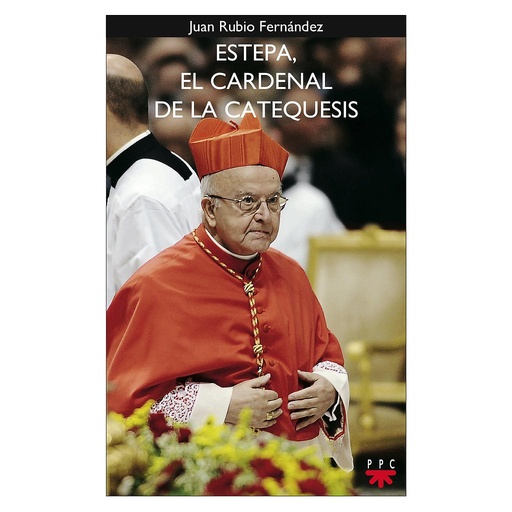 [9788428823883] Estepa, el cardenal de la catequesis