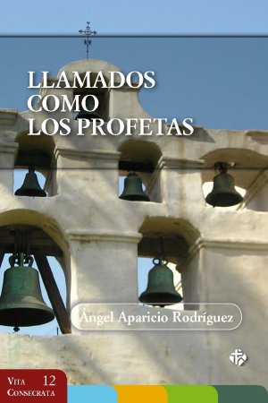 [9788479663957] Llamados como los profetas