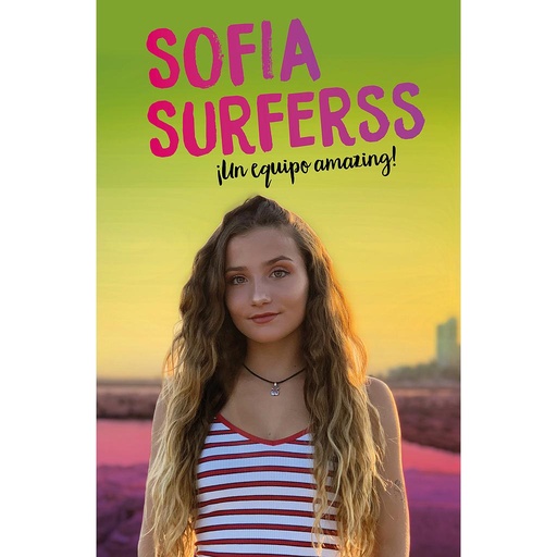 [9788417736453] ¡Un equipo amazing! (Sofía Surferss)