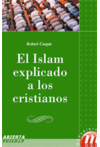 [9788427130180] ISLAM EXPLICADO A LOS CRISTIANOS, EL