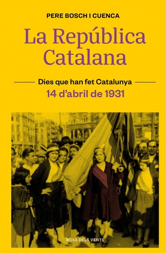 [9788418033490] La República Catalana (14 d'abril de 1931)