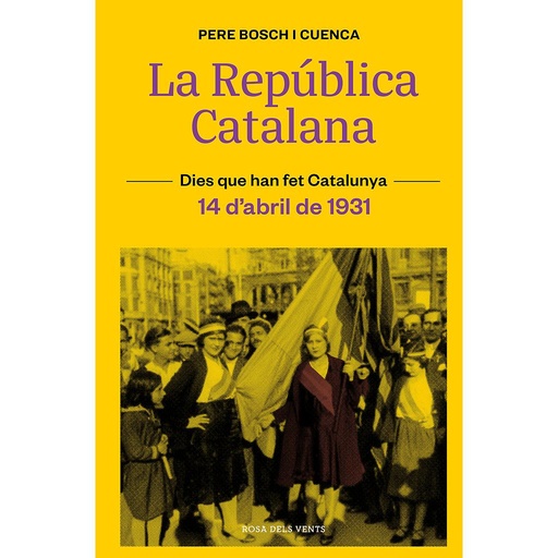 [9788418033490] La República Catalana (14 d'abril de 1931)