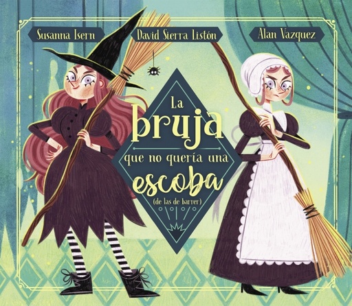 [9788448863876] La bruja que no quería una escoba (de las de barrer)