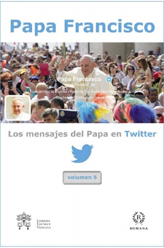 [9788415980612] Los mensajes del Papa en twitter. Vol. 5