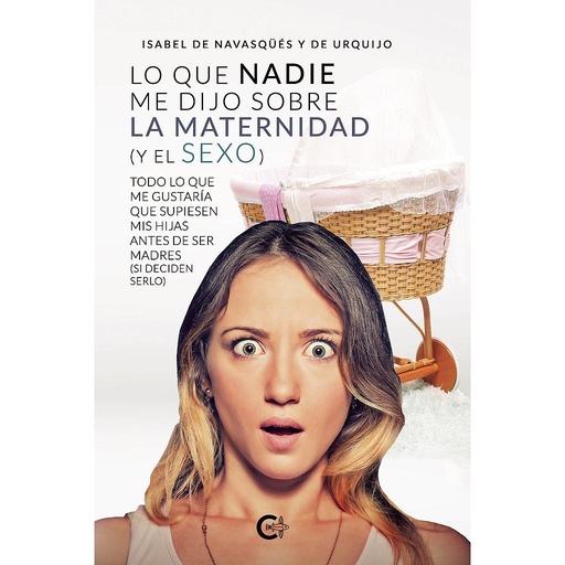 [9788418238130] Lo que nadie me dijo sobre la maternidad (y el sexo)