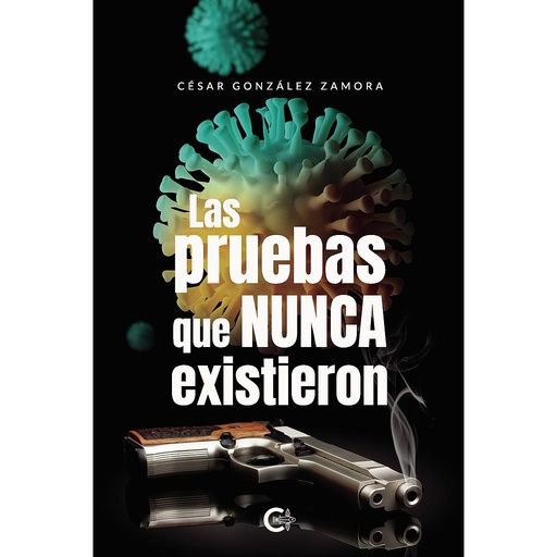 [9788418369735] Las pruebas que nunca existieron