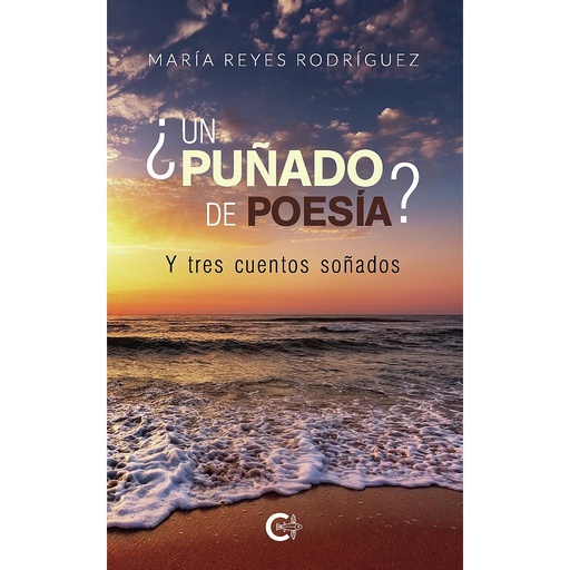 [9788417234300] ¿Un puñado de poesía?  Y tres cuentos soñados
