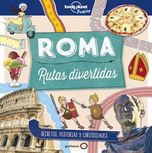 [9788408178989] Roma. Rutas divertidas