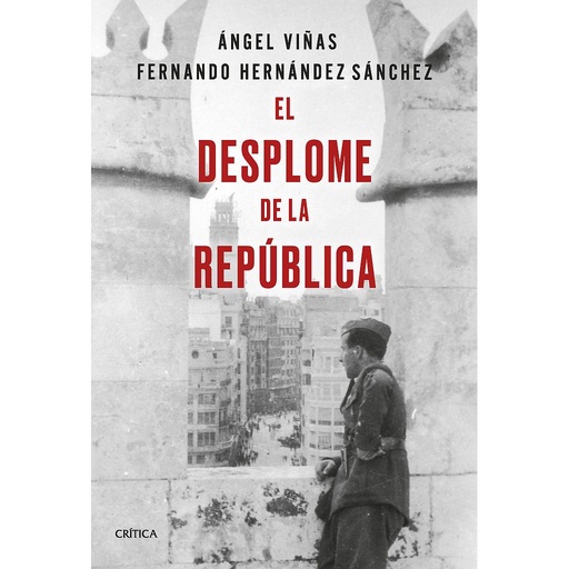 [9788491994602] El desplome de la República