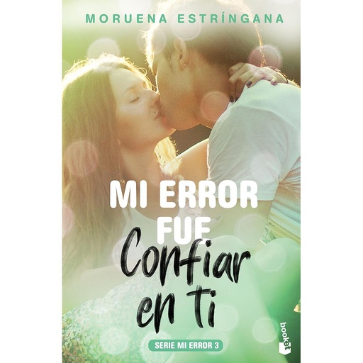 [9788408184126] Mi error fue confiar en ti
