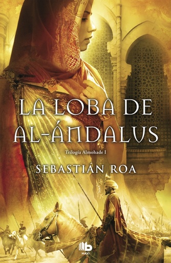 [9788498728798] La loba de al-Ándalus (Trilogía Almohade 1)