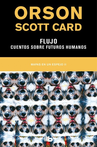 [9788490708989] Flujo | Cuentos sobre futuros humanos (Mapas en un espejo 2)