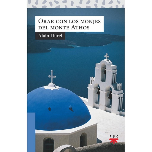 [9788428837163] Orar con los monjes del Monte Athos