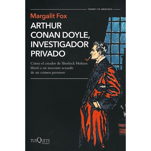 [9788490668795] Arthur Conan Doyle, investigador privado