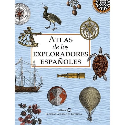 [9788408243199] Atlas de los exploradores españoles (edición reducida)