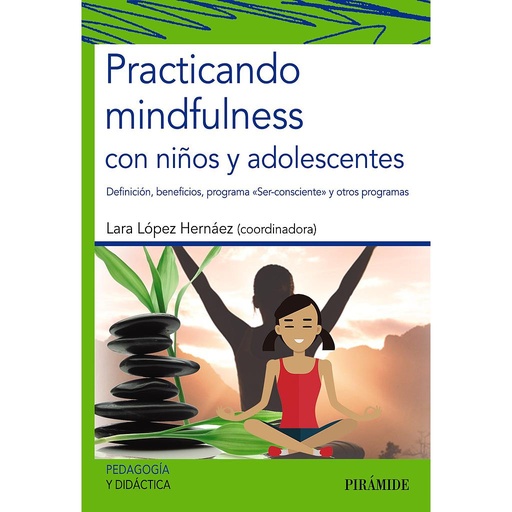 [9788436841299] Practicando mindfulness con niños y adolescentes