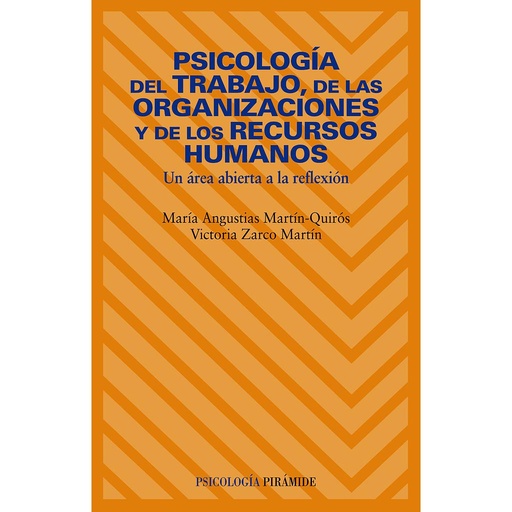 [9788436822502] Psicología del trabajo, de las organizaciones y de los Recursos Humanos