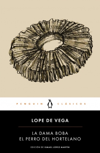 [9788491054221] La dama boba | El perro del hortelano