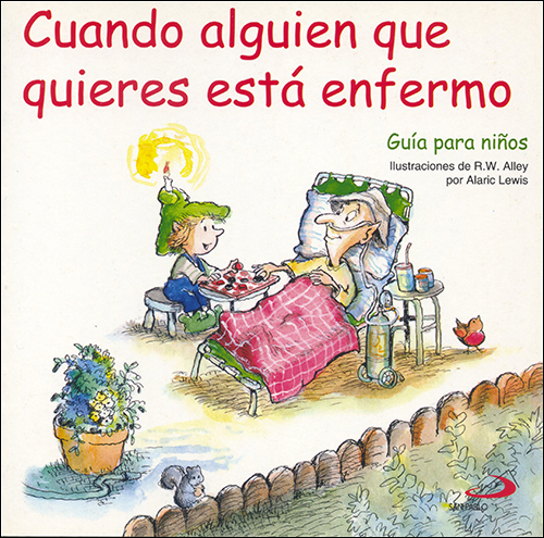 [9788428529327] Cuando alguien que quieres está enfermo