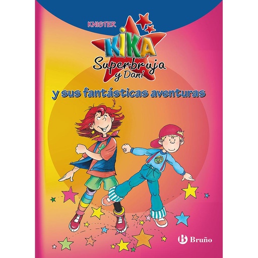 [9788421687024] Kika Superbruja y Dani y sus fantásticas aventuras