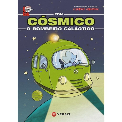 [9788411101219] Cósmico, o bombeiro galáctico