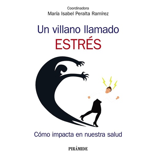 [9788436841428] Un villano llamado estrés