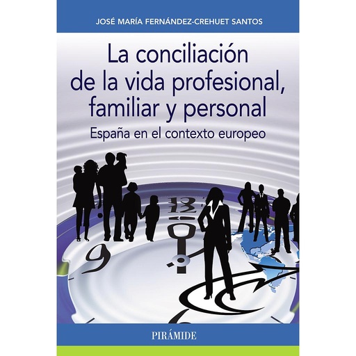 [9788436835274] La conciliación de la vida profesional, familiar y personal