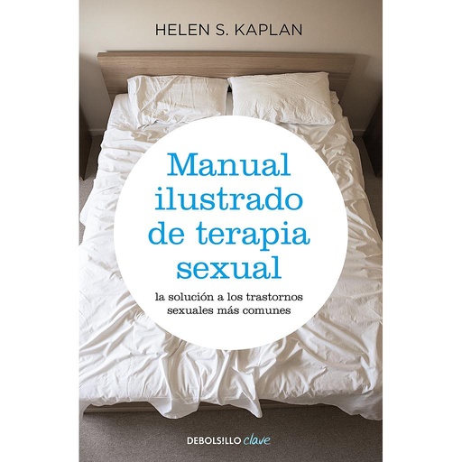 [9788499083957] Manual ilustrado de terapia sexual