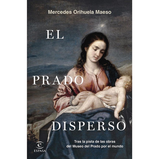 [9788467070279] El Prado disperso
