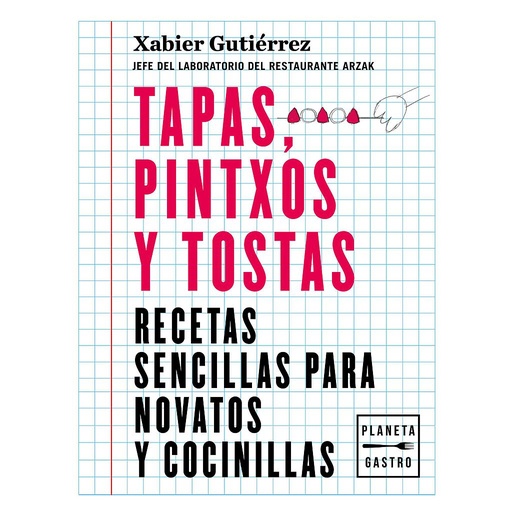 [9788408219187] Tapas, pintxos y tostas