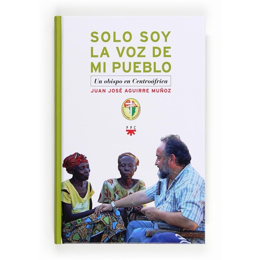 [9788428826785] Solo soy la voz de mi pueblo