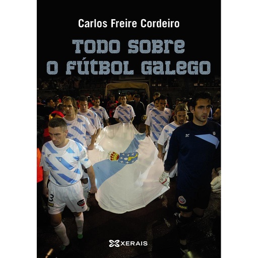 [9788499144467] Todo sobre o fútbol galego