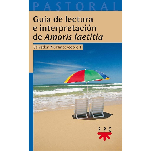 [9788428831543] Guía de lectura e interpretación de "Amoris laetitia"