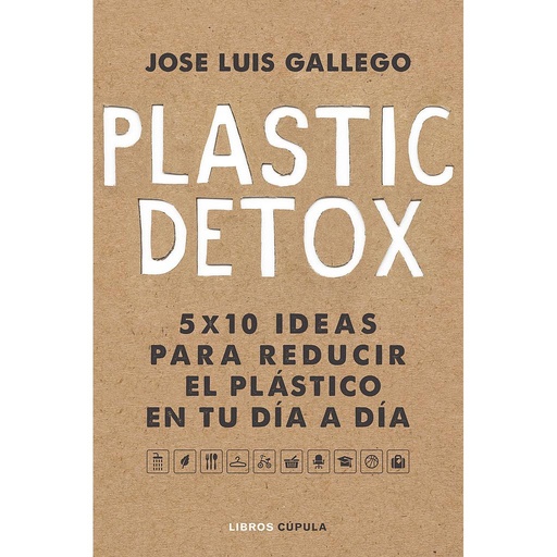 [9788448025533] Plastic detox