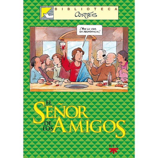[9788428817462] El Señor de los amigos