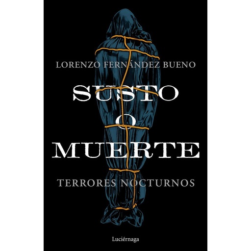 [9788418015953] Susto o muerte